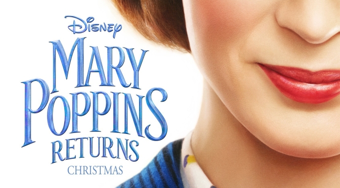 FIRST LOOK | Mary Poppins Returns